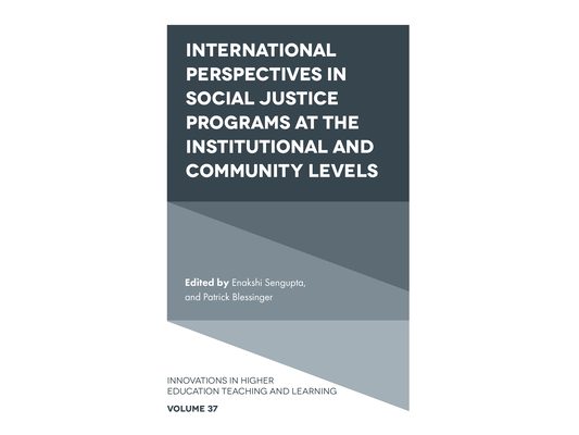 International Perspectives in Social Justice Programs at the Institutional and Community Levels