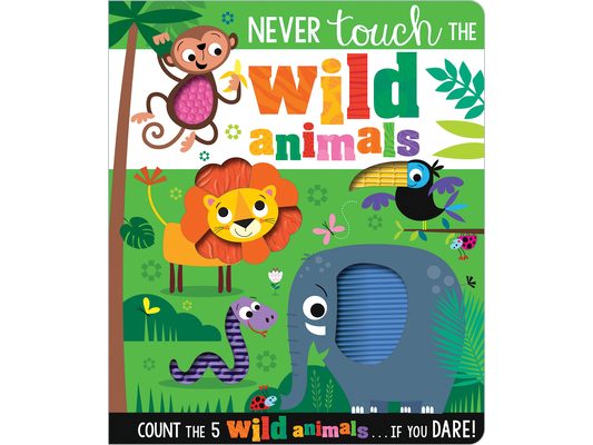 Never Touch the Wild Animals
