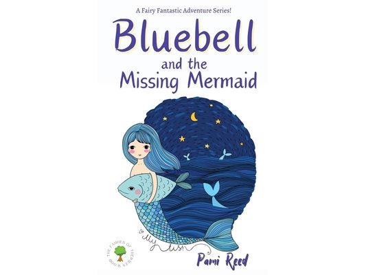 Bluebell and the Missing Mermaid
