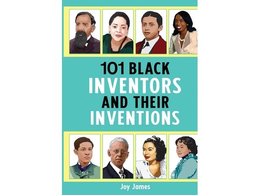 101 Black Inventors and their Inventions