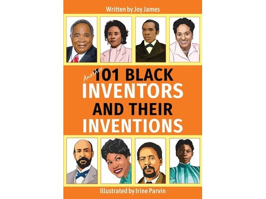 Another 101 Black Inventors and their Inventions