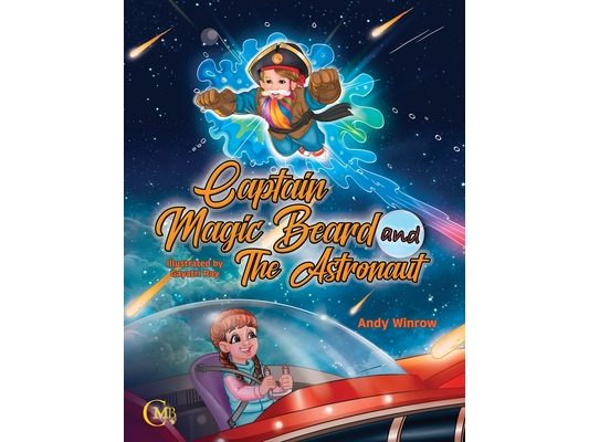 Captain Magic Beard and The Astronaut