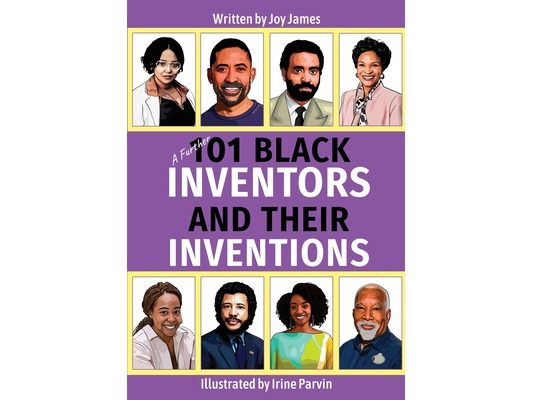 A Further 101 Black Inventors and their Inventions
