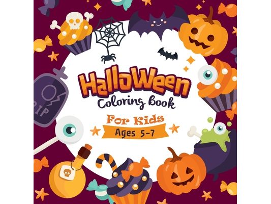 The Halloween Coloring Book For Kids: Halloween Coloring and Activity Book: Children Coloring Workbooks for Kids: Boys, Girls and Toddlers Ages 2-4, 4