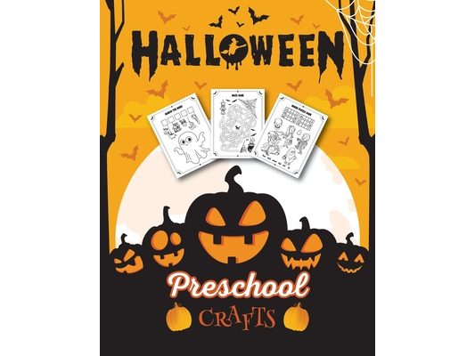 Halloween Preschool Crafts: Fantastic Activity Book For Boys And Girls: Word Search, Mazes, Coloring Pages, Connect the dots, how to draw tasks - For