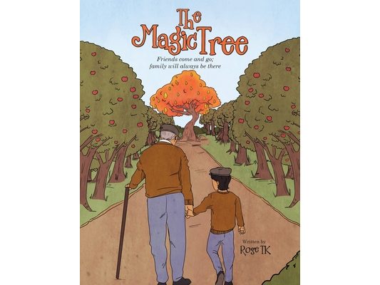 The Magic Tree: Friends come and go; family will always be there