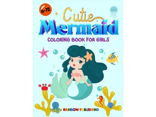 Cutie Mermaid Coloring book for girls