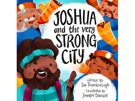 Joshua and the Very Strong City