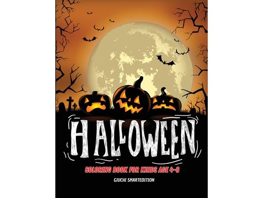 Halloween coloring book: Coloring book for kids: Halloween images, Fun and Stress Relieve, Easy to coloring. Ages 4-8
