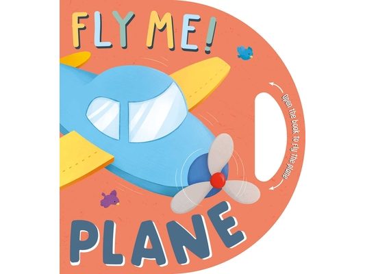 Fly Me! Plane: Interactive Driving Book