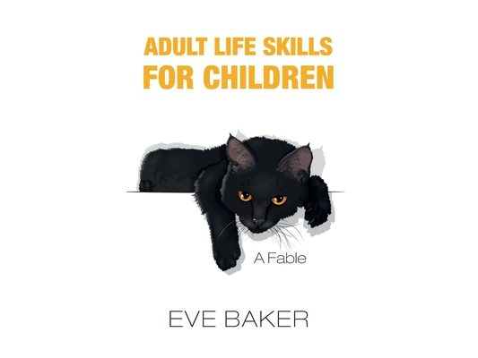 Adult Life Skills for Children: A Fable