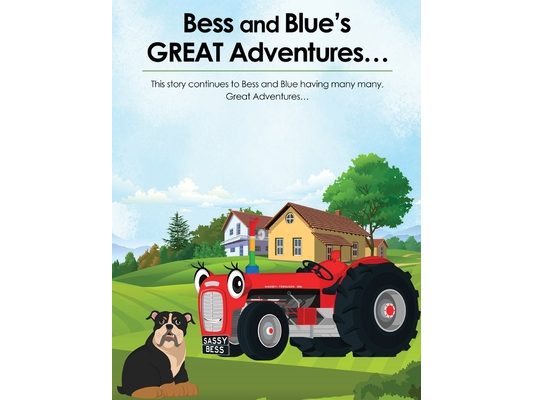 Bess and Blue's Great Adventures