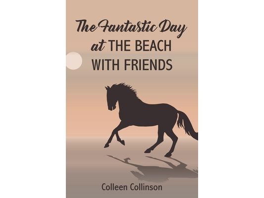 The Fantastic Day at the Beach with Friends