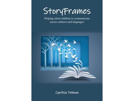 StoryFrames: Helping Silent Children to Communicate across Cultures and Languages