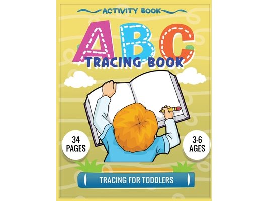 ABC Tracing Workbook: Practice Workbook for Alphabet Learning