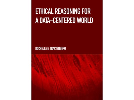 Ethical Reasoning for a Data-Centered World
