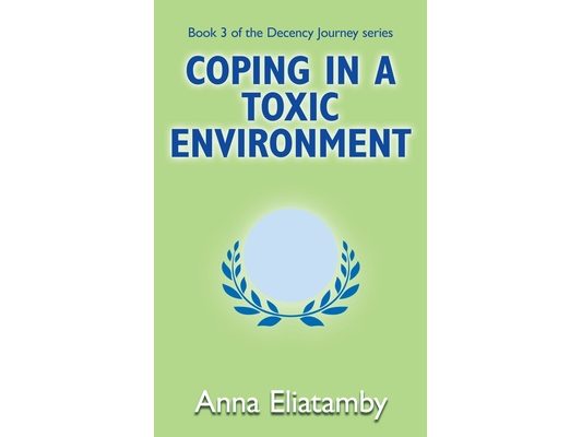 Coping in a Toxic Environment