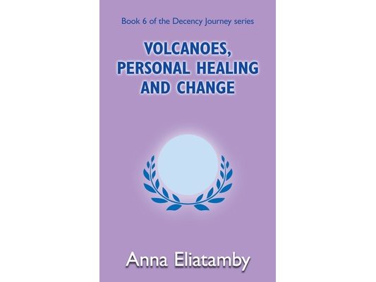 Volcanoes, Personal Healing and Change