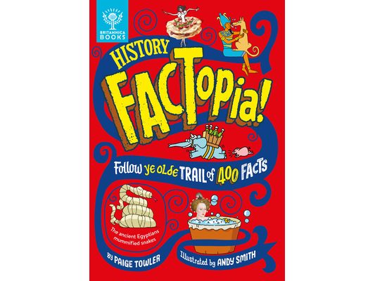 History Factopia!: Follow Ye Olde Trail of 400 Facts