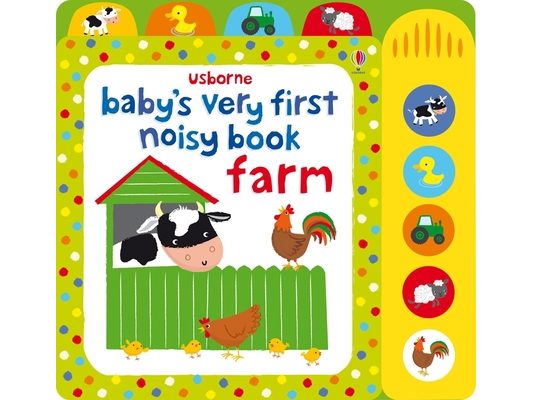 Baby's Very First Noisy Book Farm