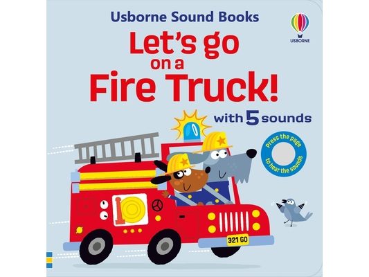 Let's Go on a Fire Truck