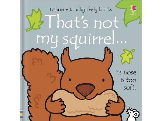 That's Not My Squirrel...