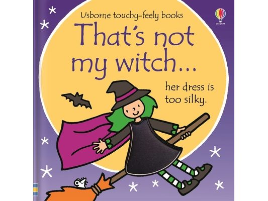 That's Not My Witch...: A Halloween Book for Kids