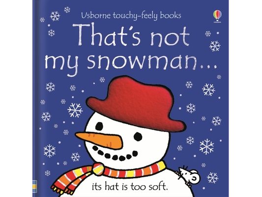 That's Not My Snowman...: A Christmas Holiday Book for Kids