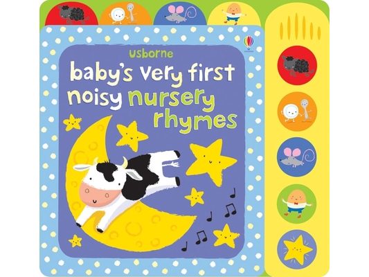 Baby's Very First Noisy Nursery Rhymes