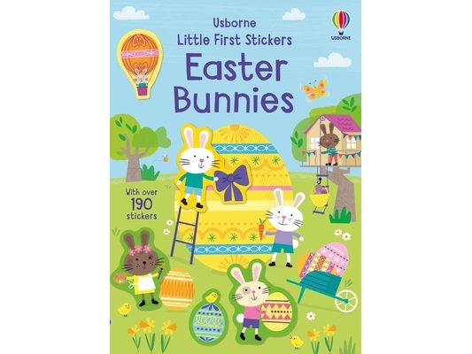 Little First Stickers Easter Bunnies: An Easter and Springtime Book for Kids