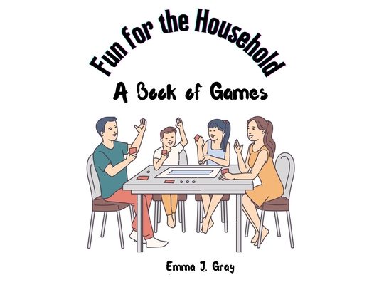 Fun for the Household: A Book of Games
