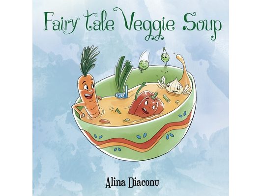 Fairy Tale Veggie Soup