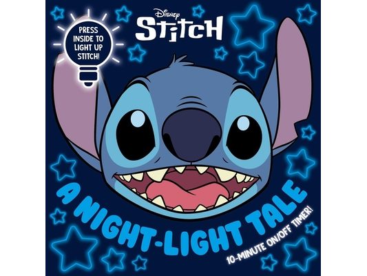 Disney Stitch: A Night-Light Tale: Press Stitch for a 10-Minute Night-Light Storytime