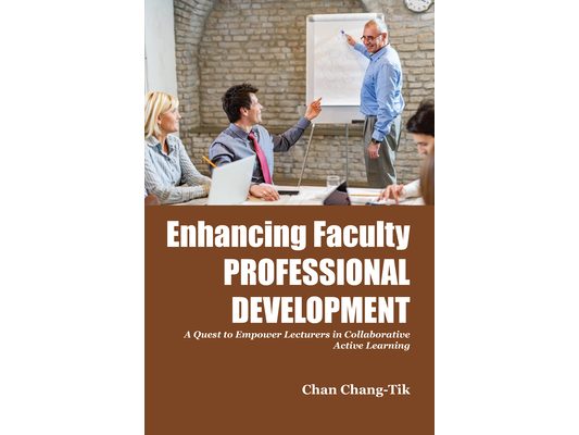 Enhancing Faculty Professional Development: A Quest to Empower Lecturers in Collaborative Active Learning