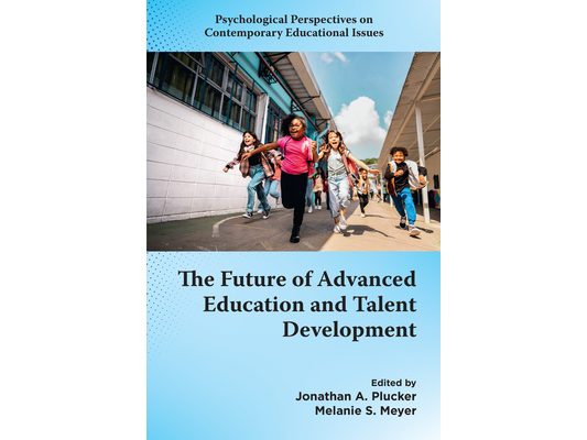 The Future of Advanced Education and Talent Development