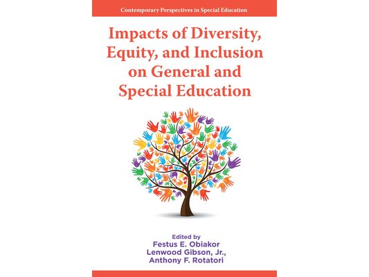 Impacts of Diversity, Equity, and Inclusion on General and Special Education