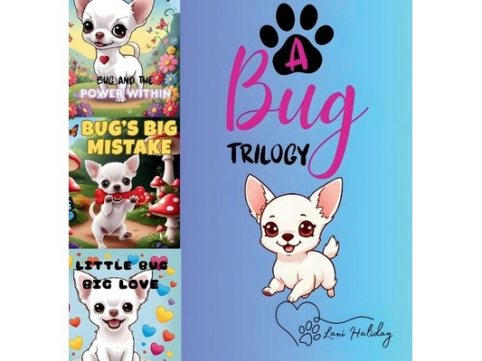 A Bug Trilogy