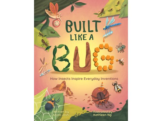 Built Like a Bug: How Insects Inspire Everyday Inventions