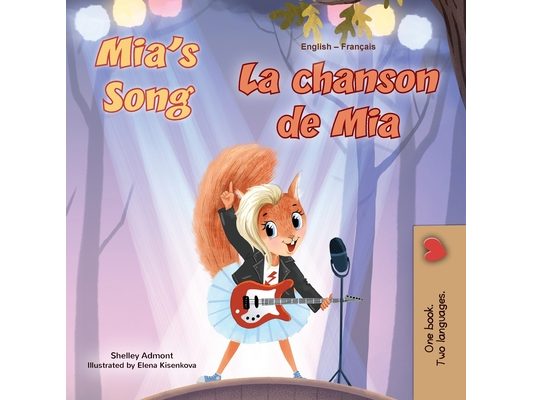 Mia's Song (English French Bilingual Children's Book)