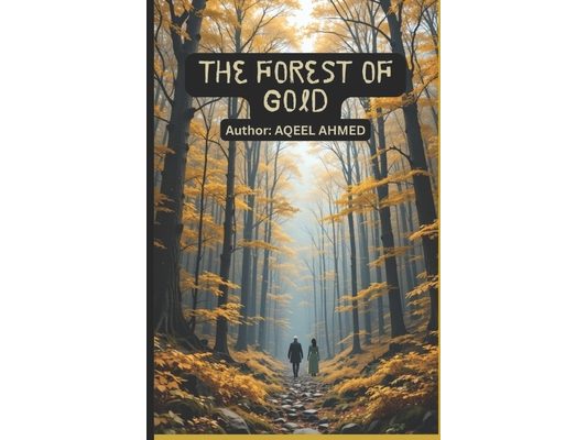 The Forest of Gold