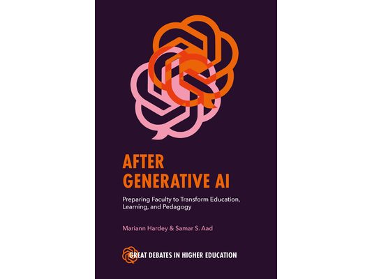 After Generative AI: Preparing Faculty to Transform Education, Learning and Pedagogy