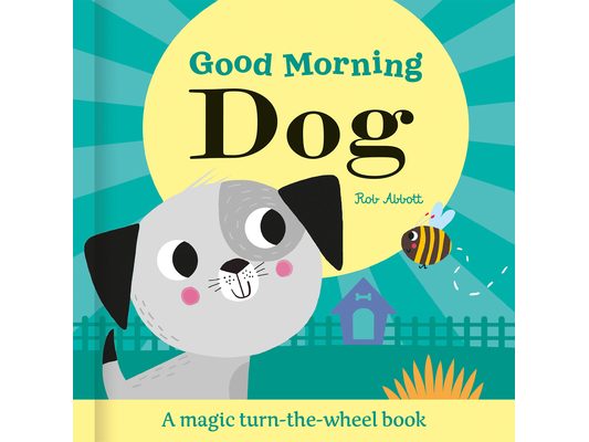 Good Morning Dog