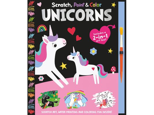 Scratch, Paint & Color Unicorns: A Magical 3-In-1 Art Activity Book for Children Aged 5+