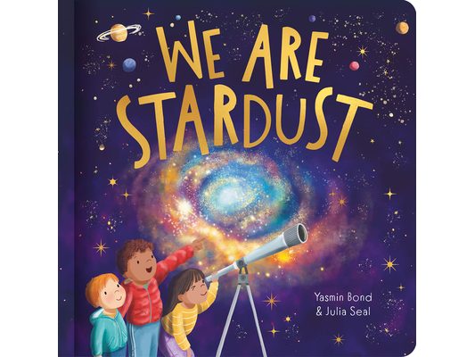 We Are Stardust - A Science Story