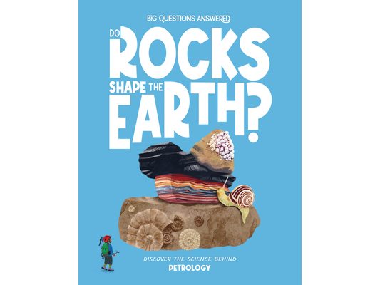 Do Rocks Shape the Earth?: Discover the Science Behind Petrology