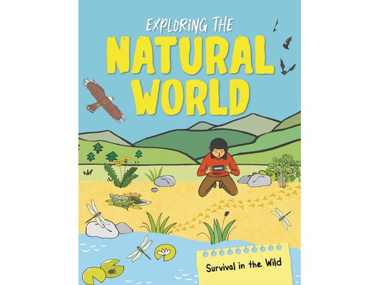 Exploring the Natural World