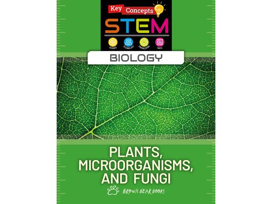 Plants, Microorganisms, and Fungi