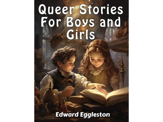 Queer Stories For Boys and Girls