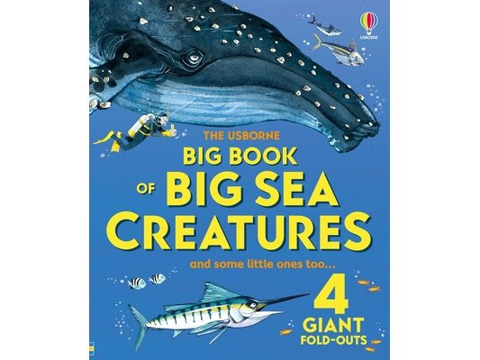 Big Book of Big Sea Creatures