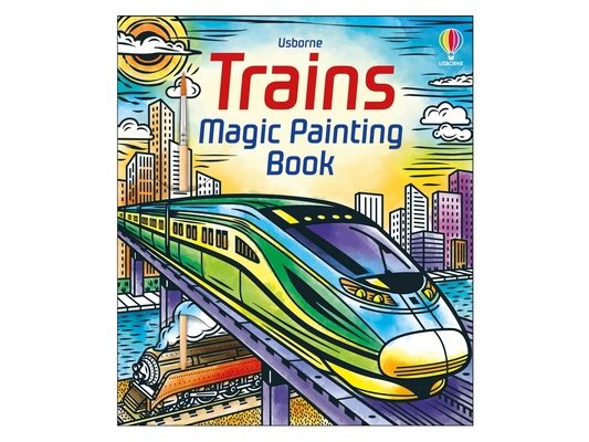 Trains Magic Painting Book